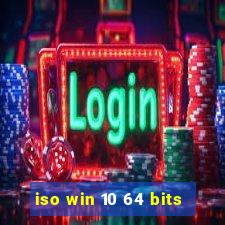 iso win 10 64 bits